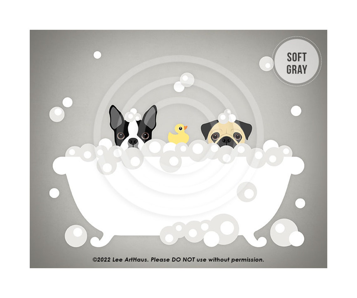 Boston Terrier And Pug Sharing Bubble Bath Funny Cute Dog Poster - Image 3