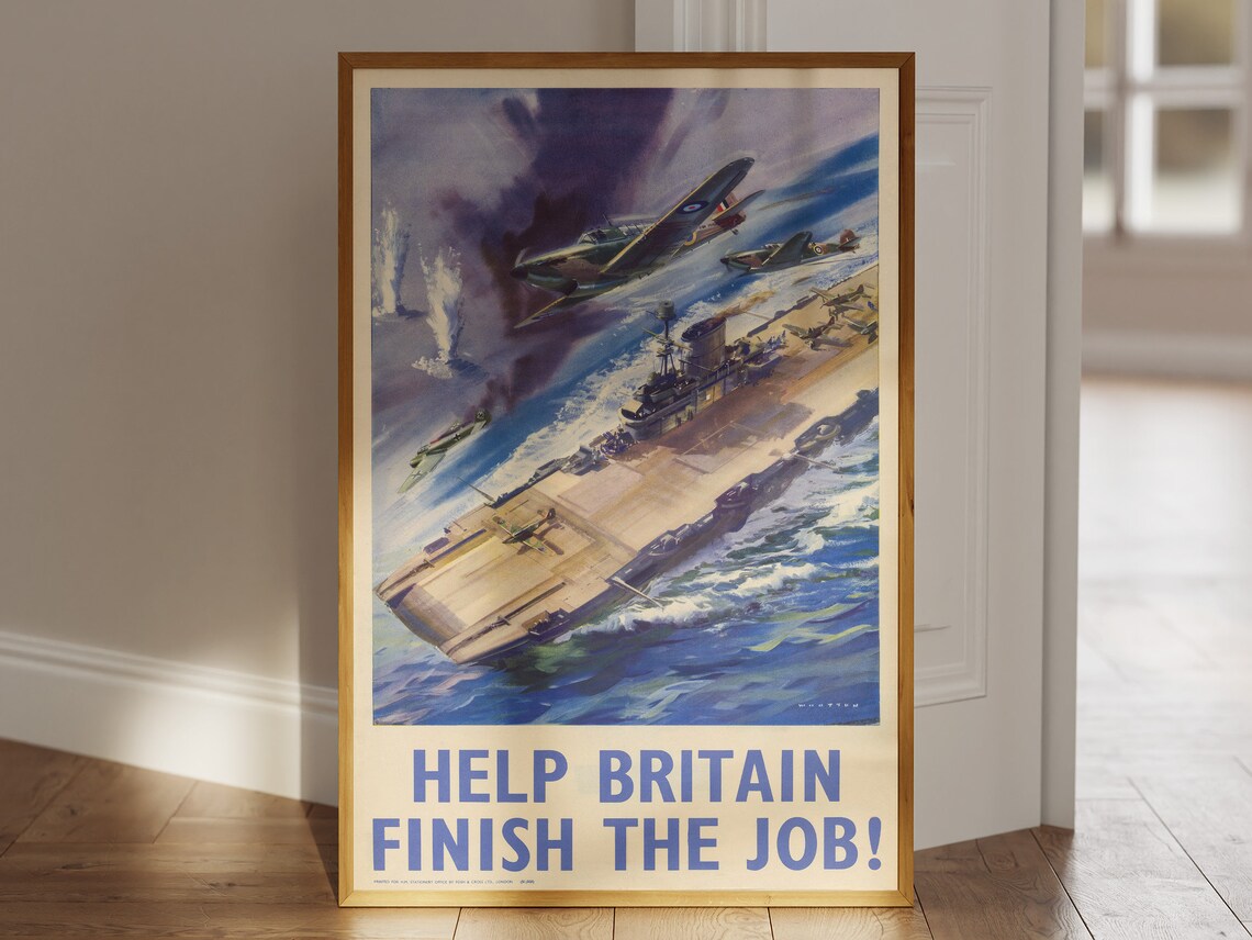 Help Britain Finish The Job WWII Aircraft Carrier Battle Poster