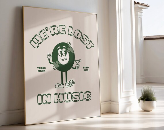 Were Lost in Music Retro Vinyl Record Mascot Poster for Music Rooms