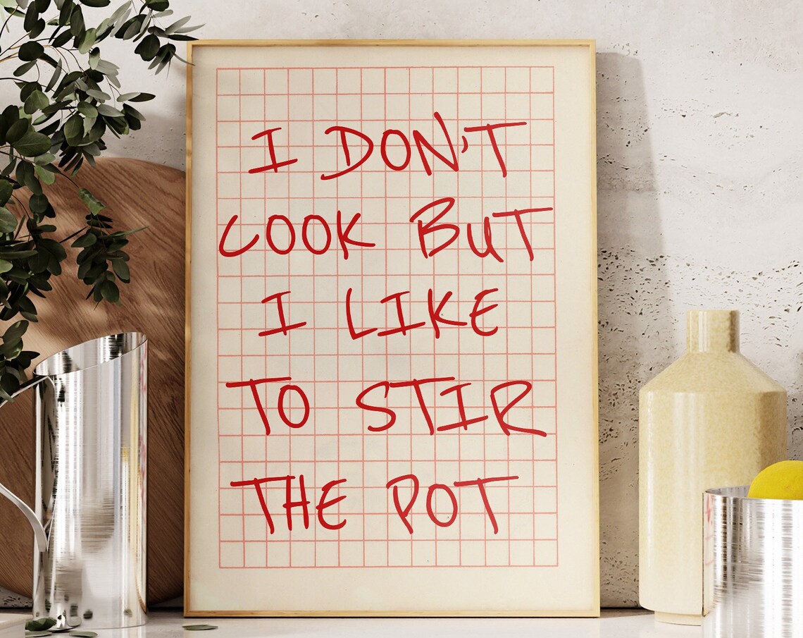 I Dont Cook Funny Kitchen Art Print, Retro Quote