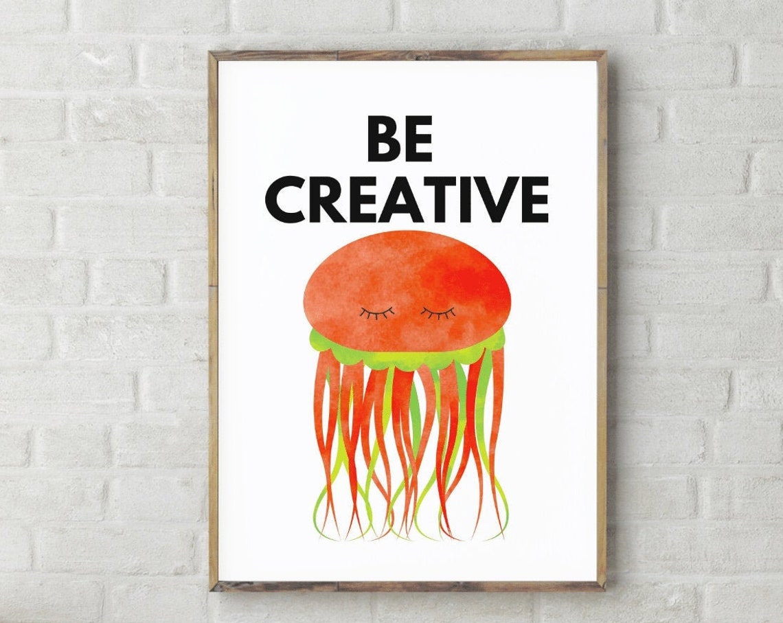 Be Creative Orange Watercolor Jellyfish Nursery Affirmation Poster