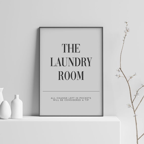 The Laundry Room Print Funny Utility Room Poster Housewarming Gift Laundry Room Decor Christmas