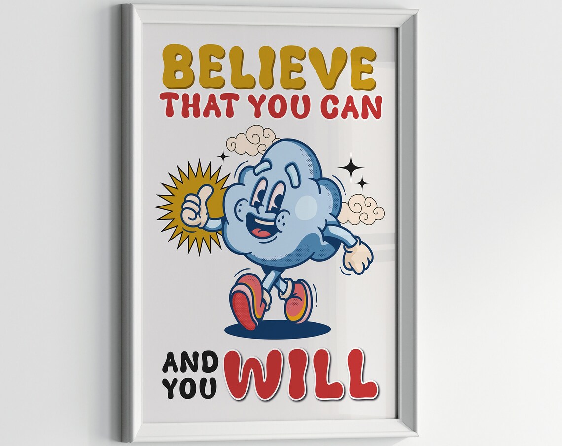 Believe That You Can Retro Motivation Poster - Image 3