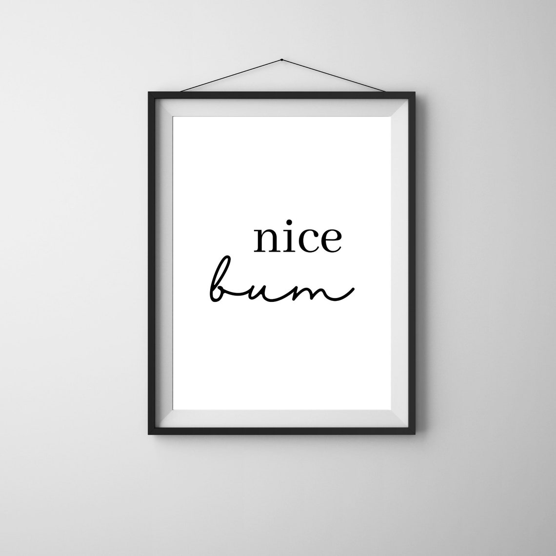 Cheeky Nice Bum Funny Minimalist Toilet Quote Sign Decor Poster - Image 3