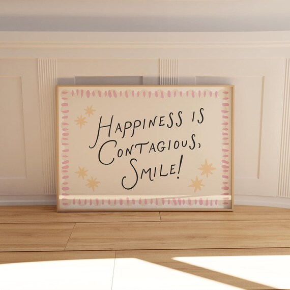 Happiness Is Contagious Smile Quote Hand Lettered Motivational Wall Art