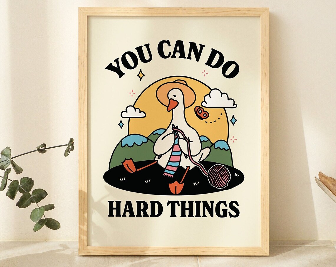 Cute Goose Motivation Quote Retro Style Art Print