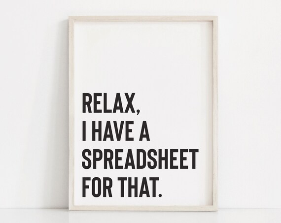Funny Office Wall Art Accountant Gift Home Office Decor Bookkeeper Gift Office Manager Gifts Funny Office Signs Spreadsheet For That