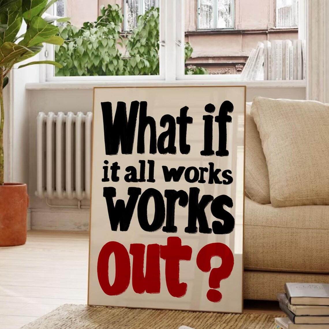 What If It All Works Out Bold Black Red Typography Quote Poster
