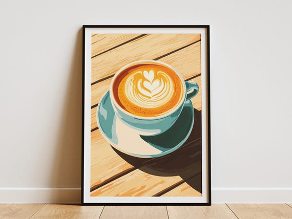 Latte Art Coffee Poster Coffee Shop Print Cafe Wall Art Beverage Poster Coffee Lover Gift Wooden Table Drink Poster Latte Art Print Coffee