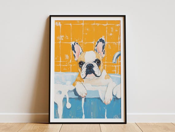 French Bulldog Art Print Dog In Bathtub Poster Bathroom Wall Cute Animal Illustration Pet Lover Gift Funny Decor