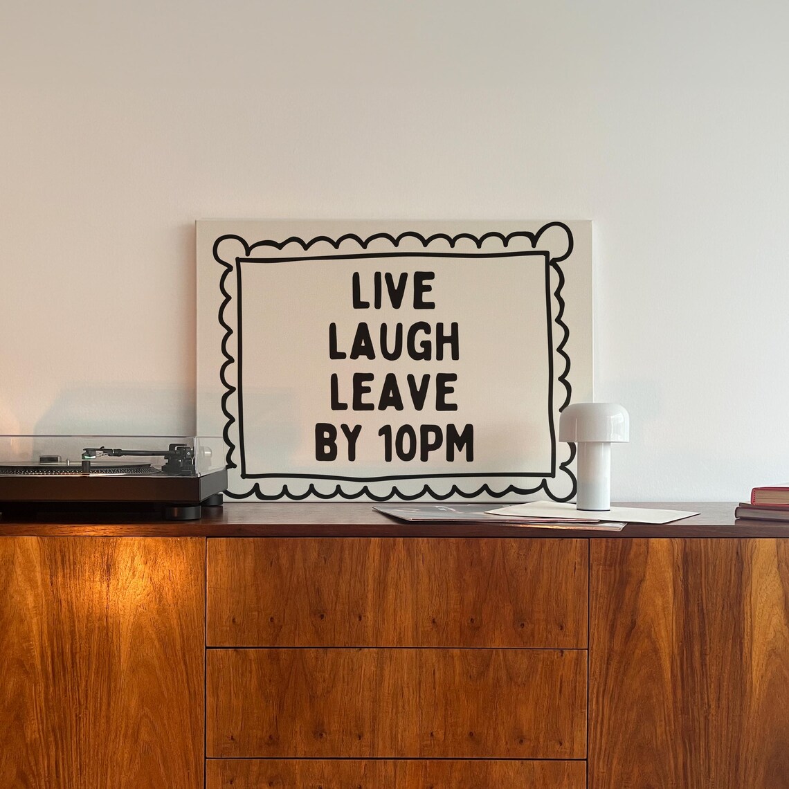 Live Laugh Leave by 10 PM Funny Scalloped Typography Quote Poster - Image 4
