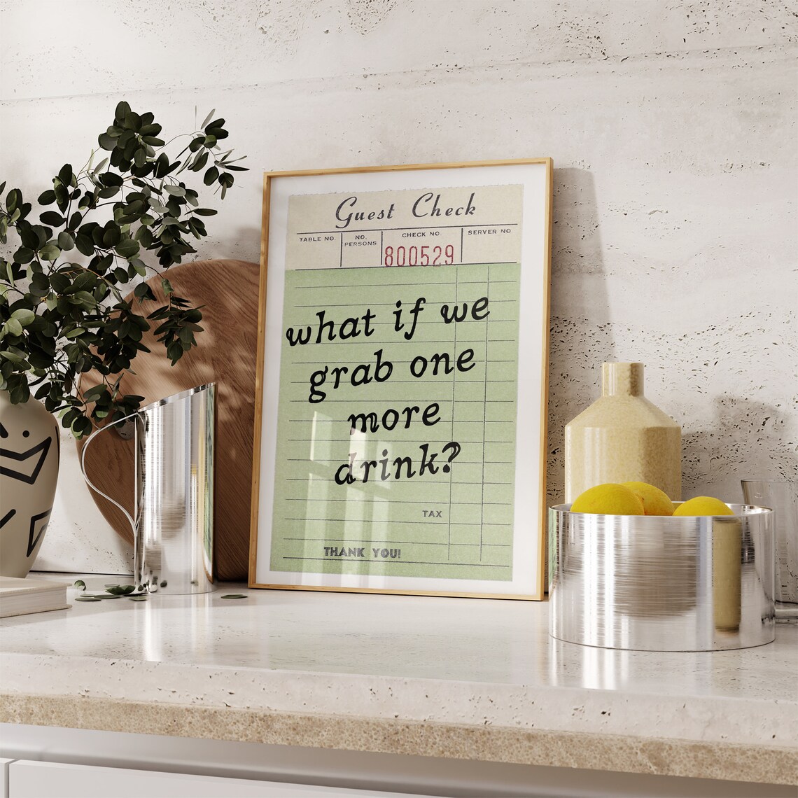 What If We Grab One More Drink Retro Guest Check Quote Print - Image 3