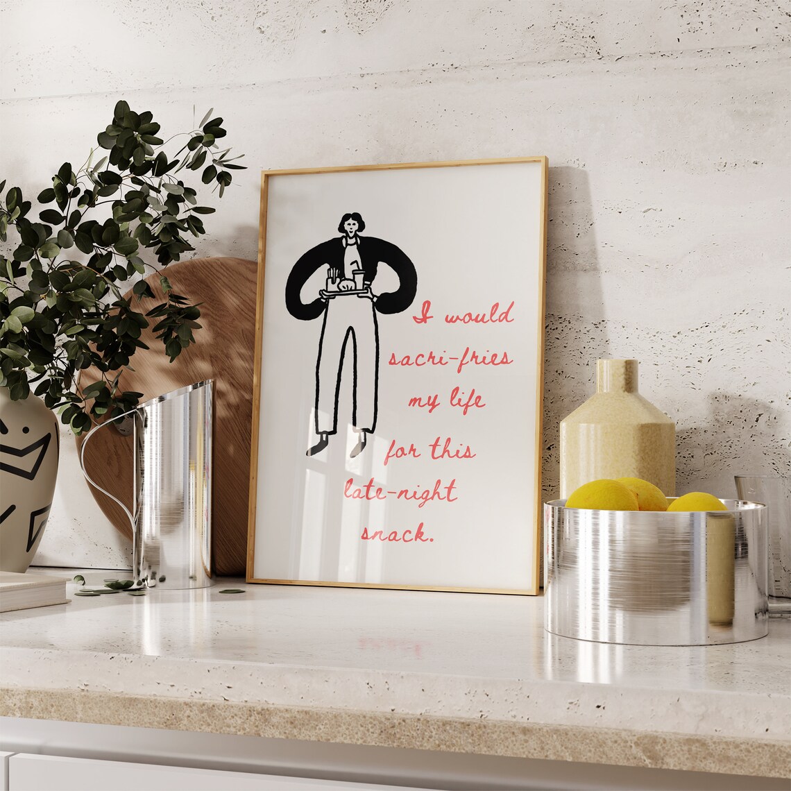 I Would Sacri-Fries My Life Funny Fries Server Kitchen Quote Poster - Image 4