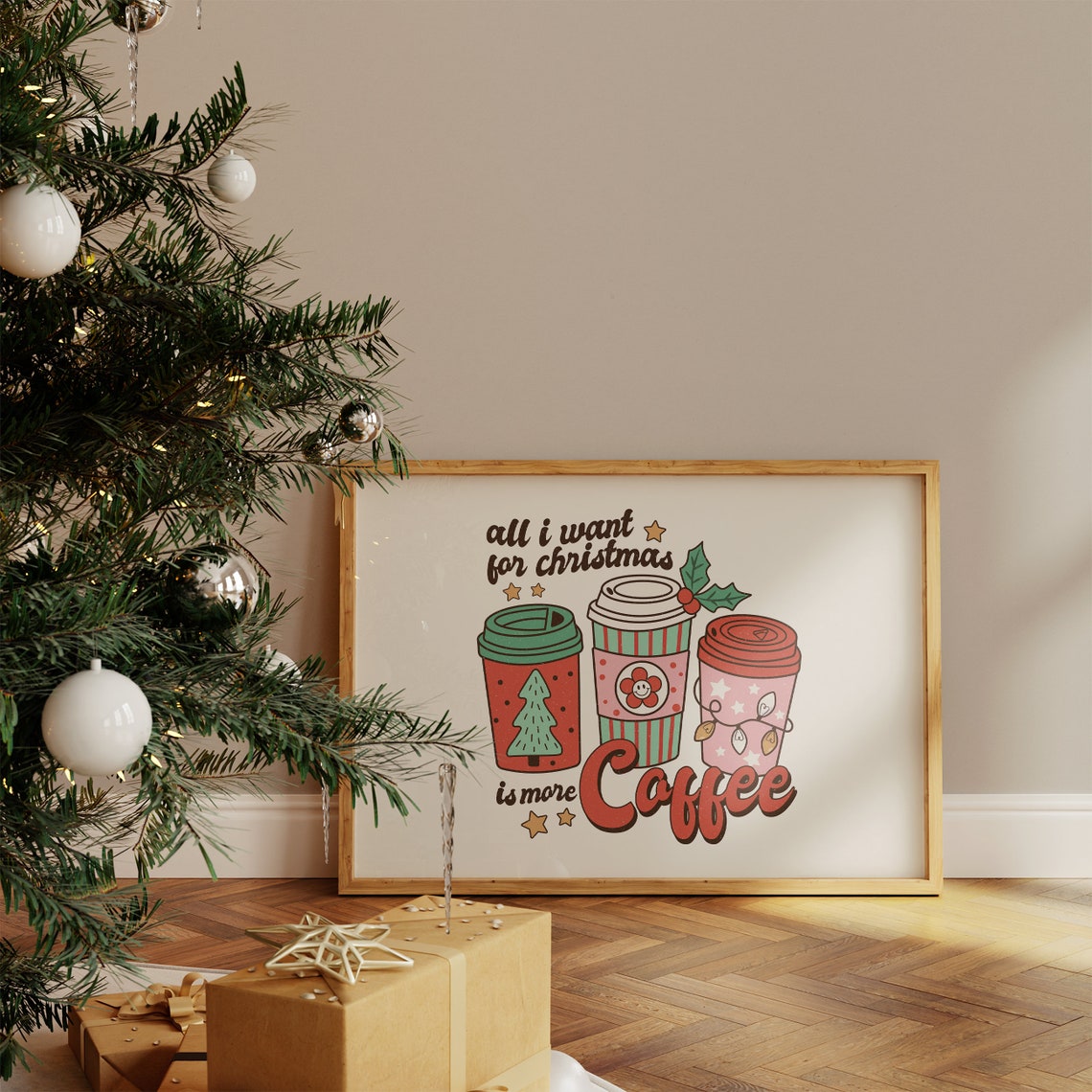 All I Want for Christmas Is More Coffee Three Cups Row Poster - Image 5