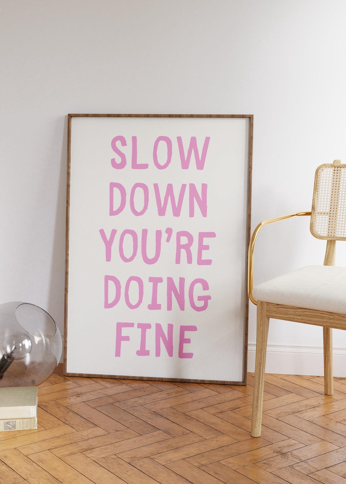 Slow Down Your Doing Fine Print Uplifting Quote Prints Pink Girly Bedroom Prints Affirmation Quotes Daily Reminder Wall Art Art - Image 5