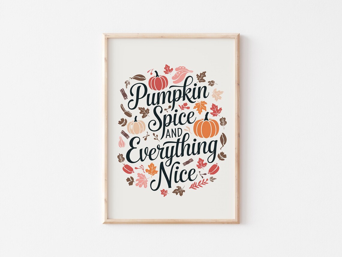 Pumpkin Spice and Everything Nice Autumn Leaves Wreath Quote Poster - Image 2