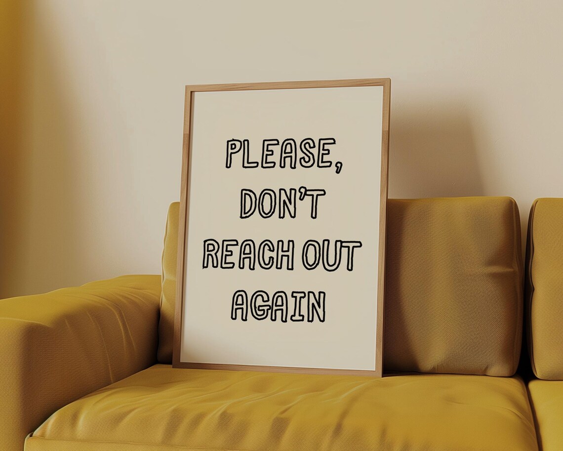 Sarcastic Office Quotes Wall Art Please Dont Reach Out Again Funny Office Prints Home Office Decor Trendy Work Poster - Image 4