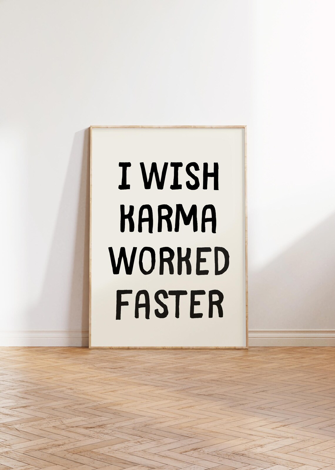 I Wish Karma Worked Faster Bold Black Cream Sarcastic Quote Poster - Image 3