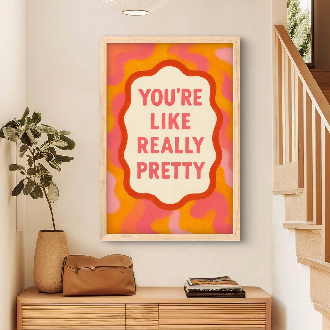 You Are Like Really Pretty Retro Typography Poster in Pink Hues