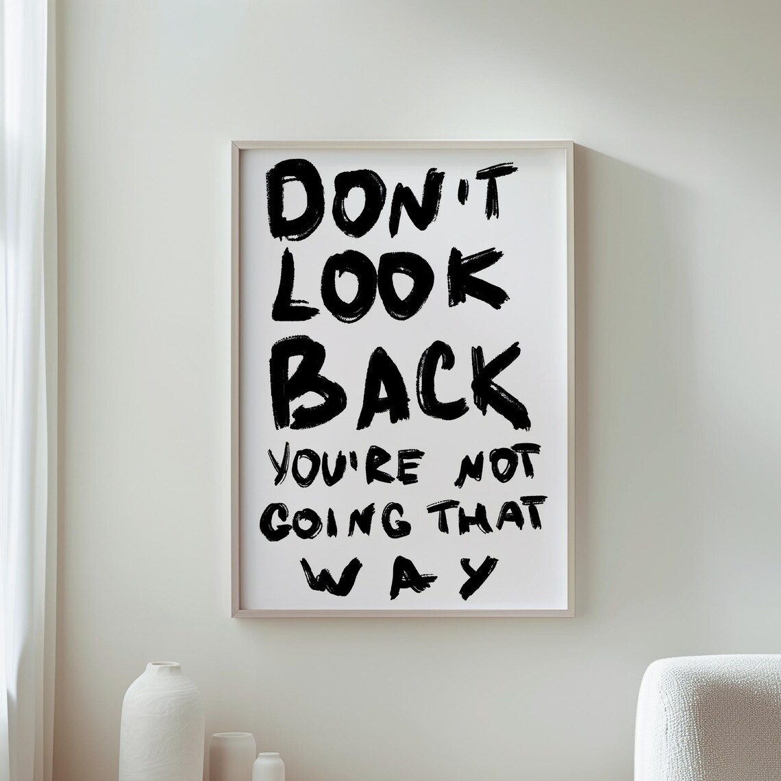 Dont Look Back Motivational Typography Poster