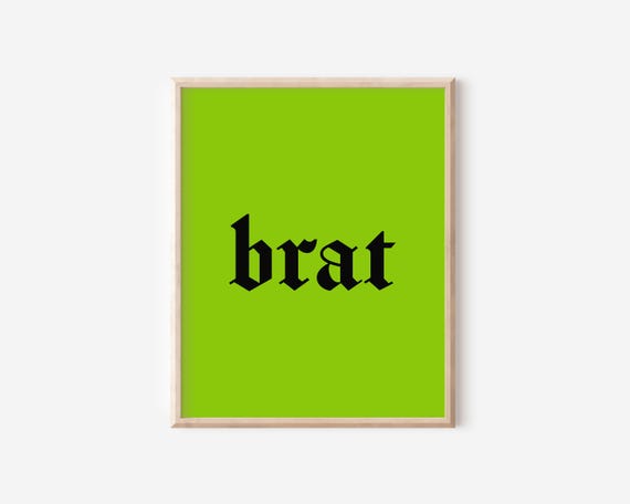 Brat Blackletter Typography Print Brat Summer Poster Y2k Art Neon Type Poster Bold Wall Decor Art