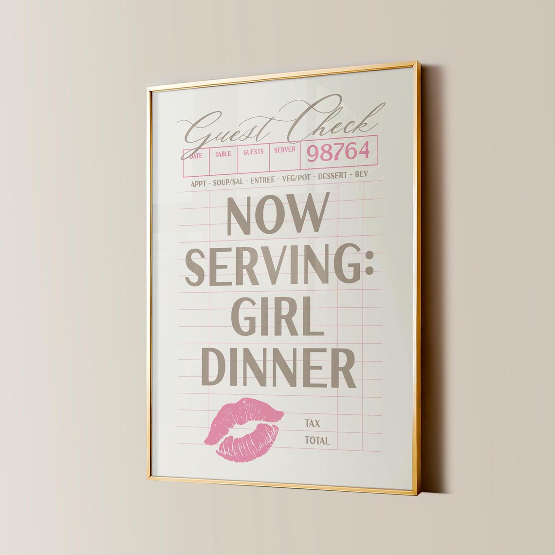 Now Serving Girl Dinner Pink Guest Check Lipstick Kiss Funny Poster