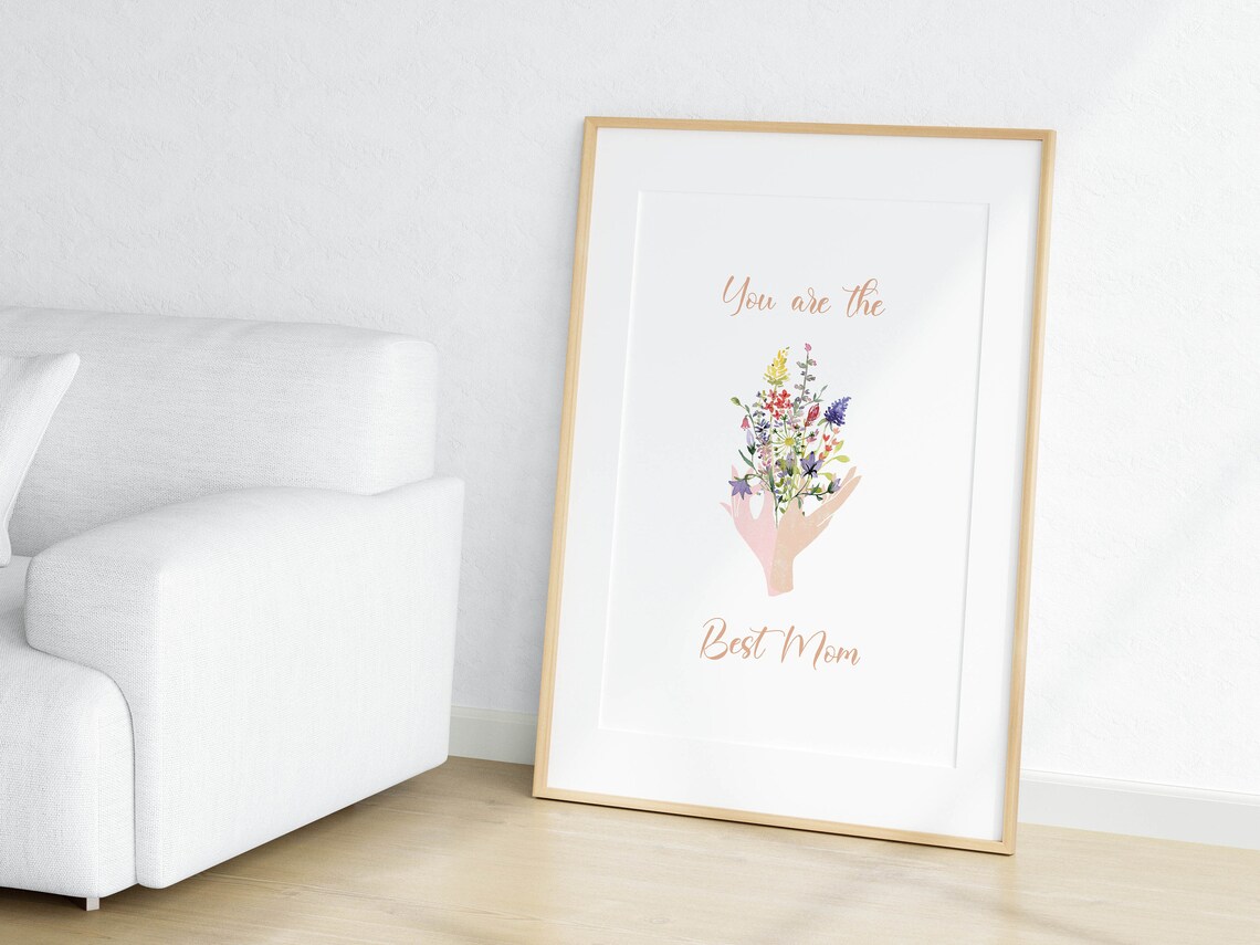 You Are The Best Mom Wildflower Bouquet In Hands Heartfelt Gift Poster - Image 2
