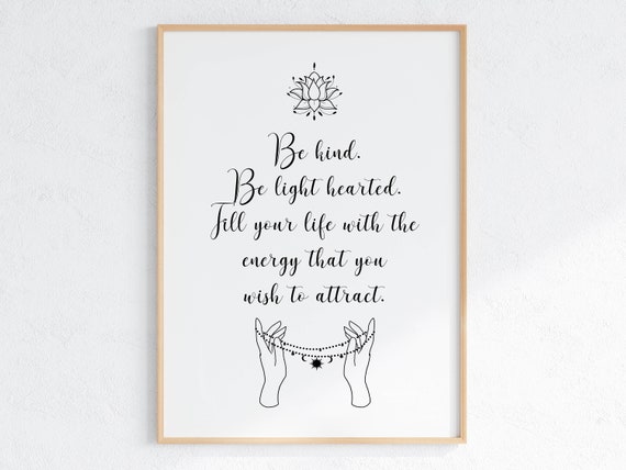 Law Of Attraction Quote Poster Be Kind Artwork Manifest Wall Art Positive Energy Motivational Print