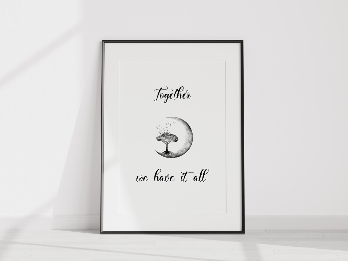 Together We Have It All Tree Of Life Moon Romantic Quote Poster - Image 3