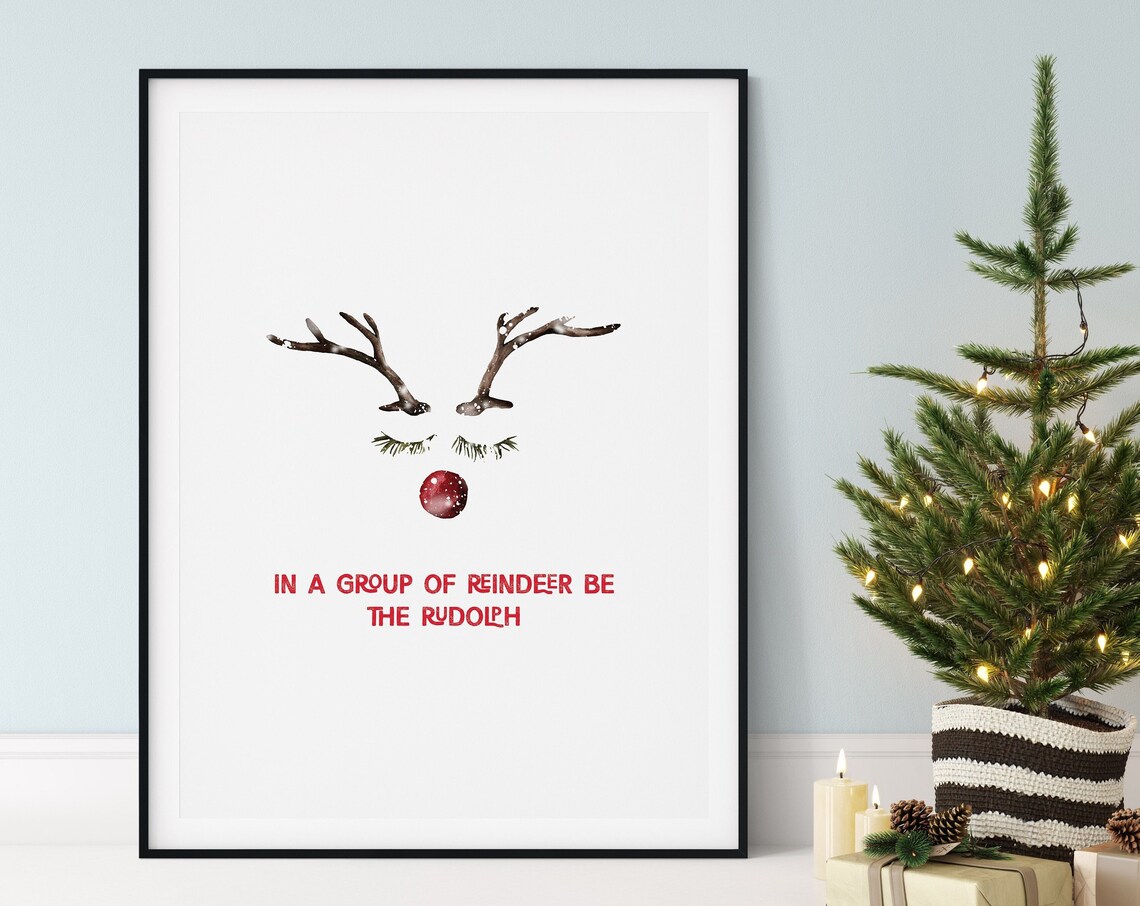 Be the Rudolph Reindeer Quote Cute Watercolor Christmas Poster