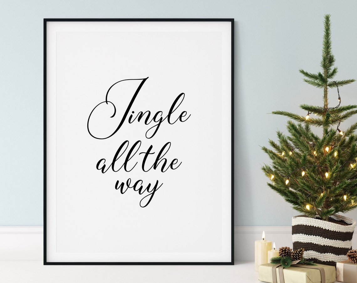 Jingle All The Way Elegant Script Christmas Holiday Decor Quote Poster