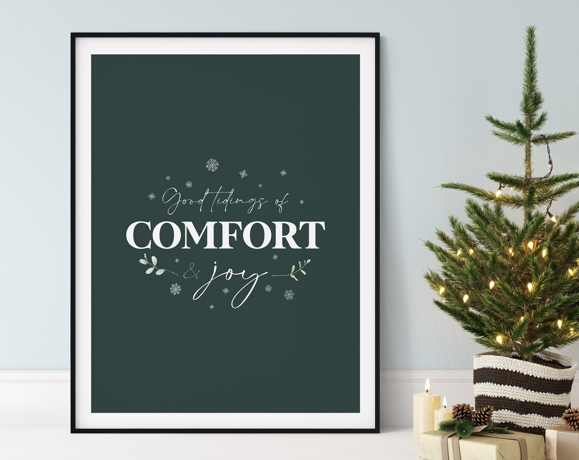 Good Tidings of Comfort and Joy Dark Green Christmas Quote Poster