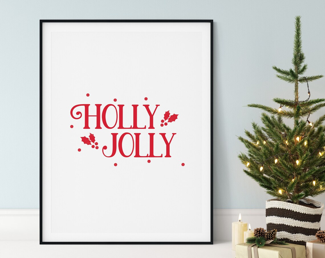 Holly Jolly Christmas Red Serif Quote With Holly Leaves Poster