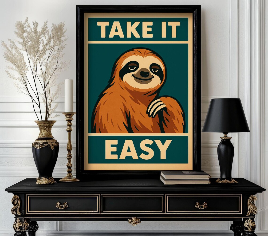 Funny Animal Take It Easy Poster Retro Wall Art Trending Decor White Elephant Gift Lover Cute Motivational 47