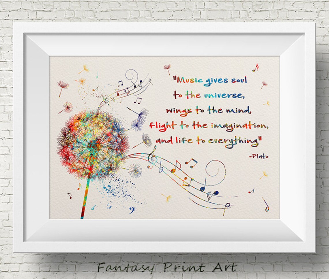 Dandelion Flower Music Notes Quote Plato Watercolor Print