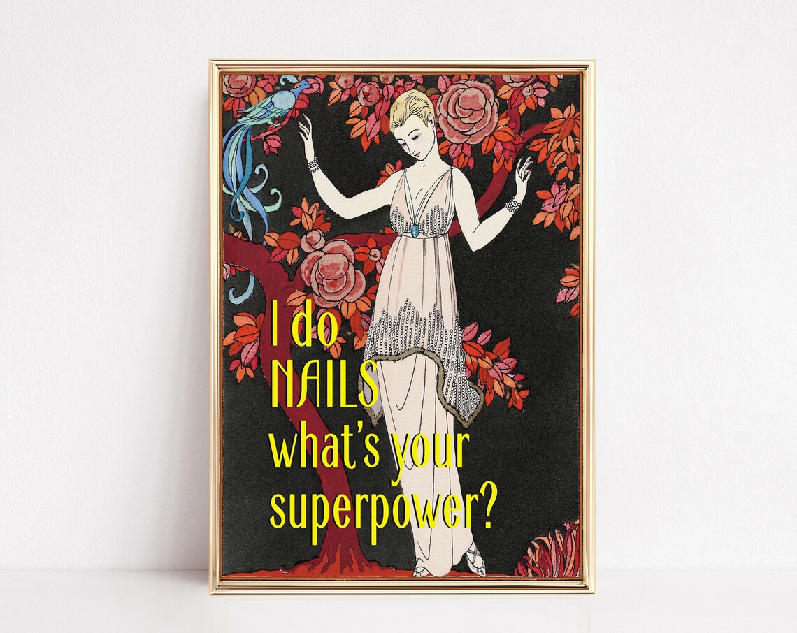 I Do Nails Whats Your Superpower Art Deco Nail Tech Salon Poster