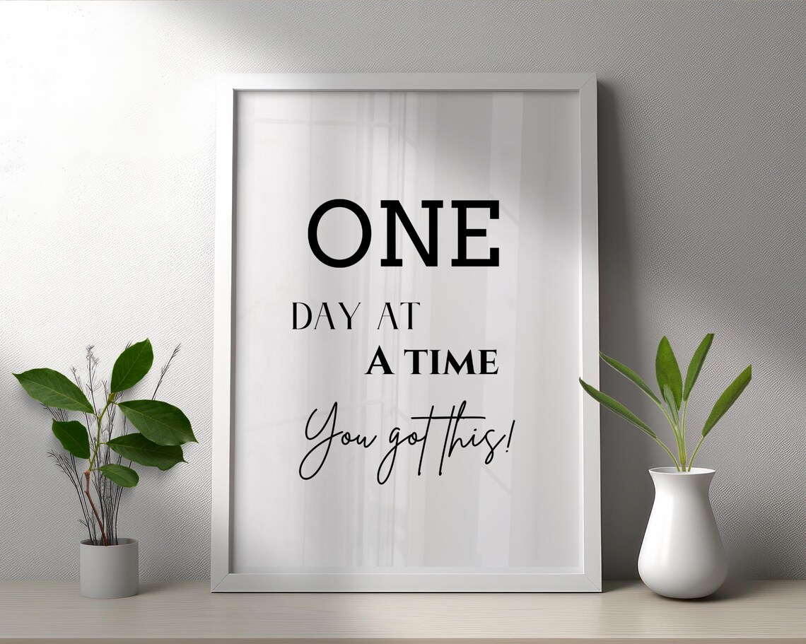 One Day at a Time You Got This Bold Black Minimalist Quote Poster - Image 2