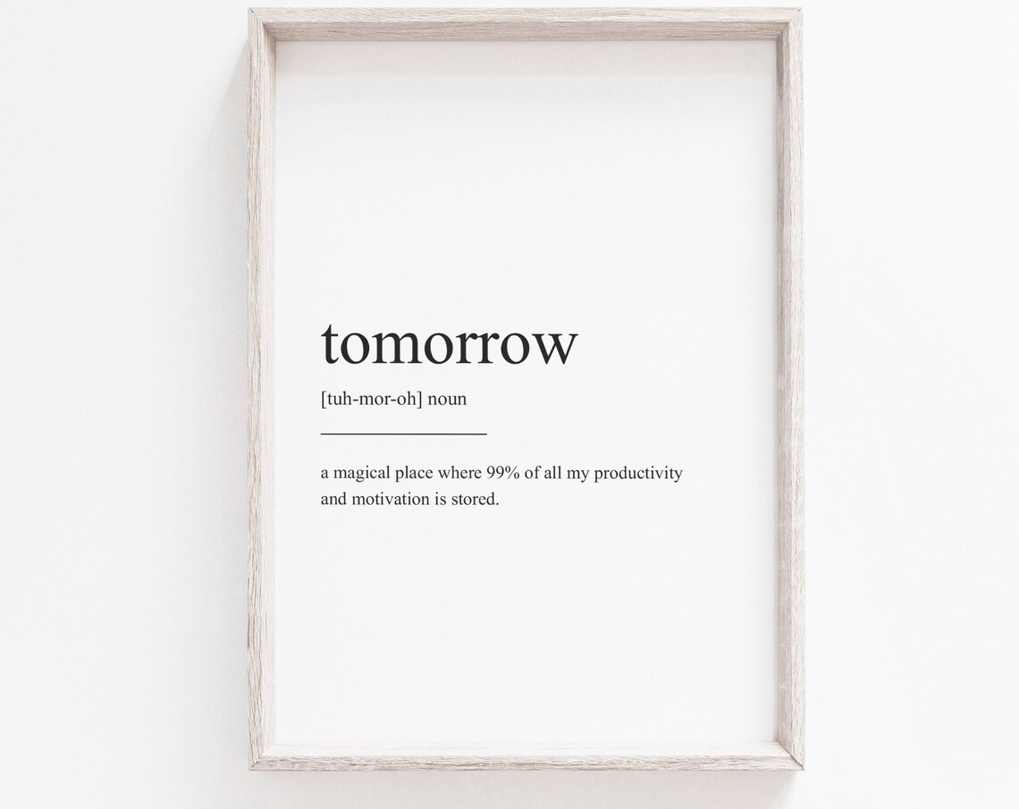 Art Tomorrow Definition Quote Print, Minimalist
