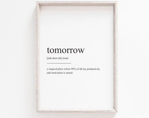 Art Tomorrow Definition Quote Print, Minimalist