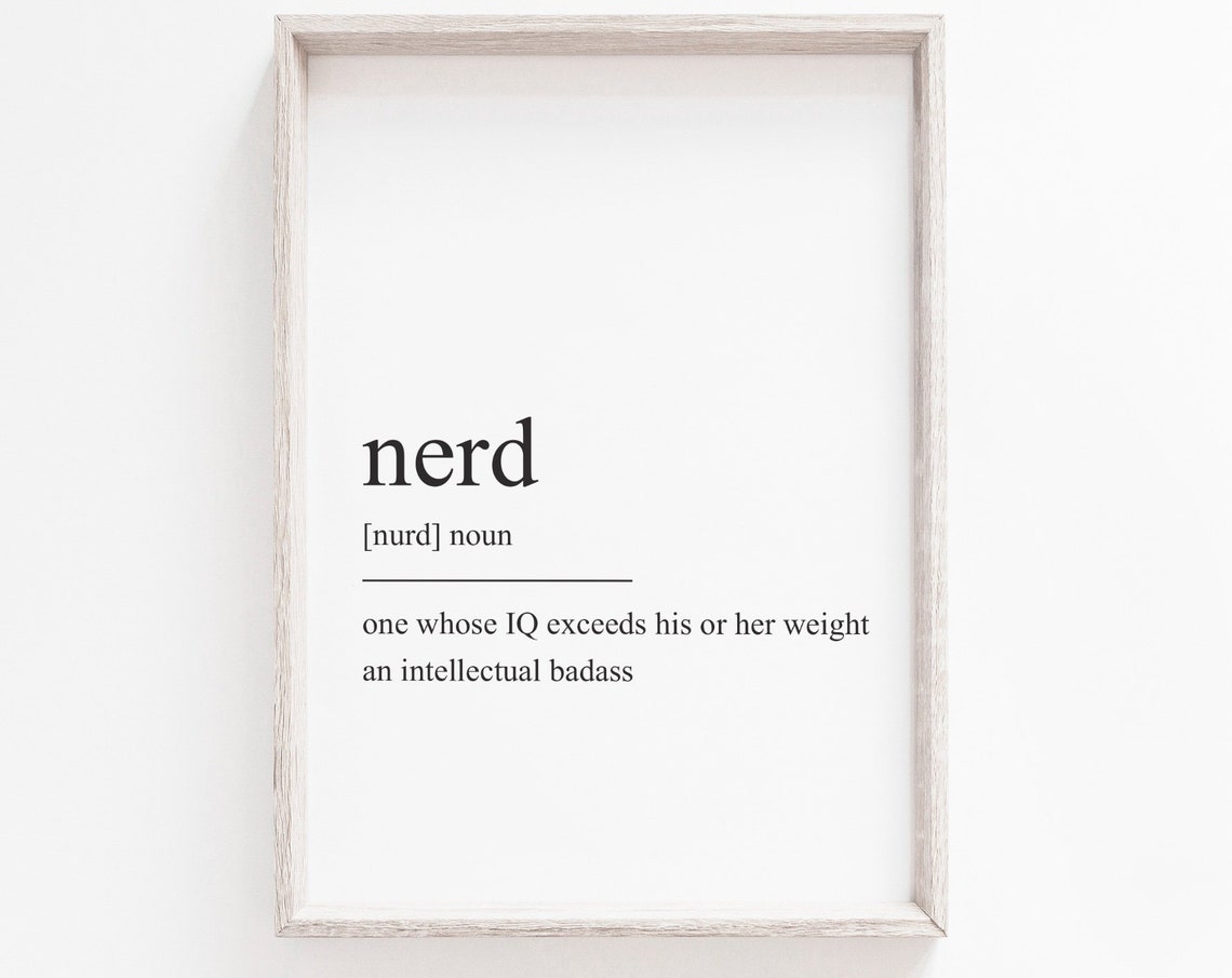 Quotes Nerd Definition Print Wall Art Prints Printables Quote Print Minimalist Print Funny Quotes Quote Prints