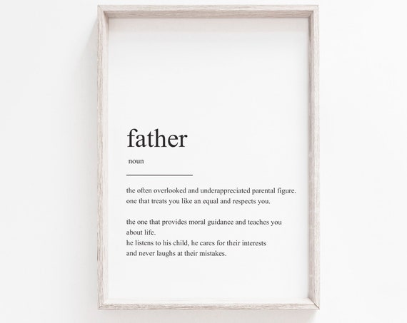 Father Definition Print Art Wall Art Instant Quote Print Minimalist Print Gift For Dad Family Print Art Print