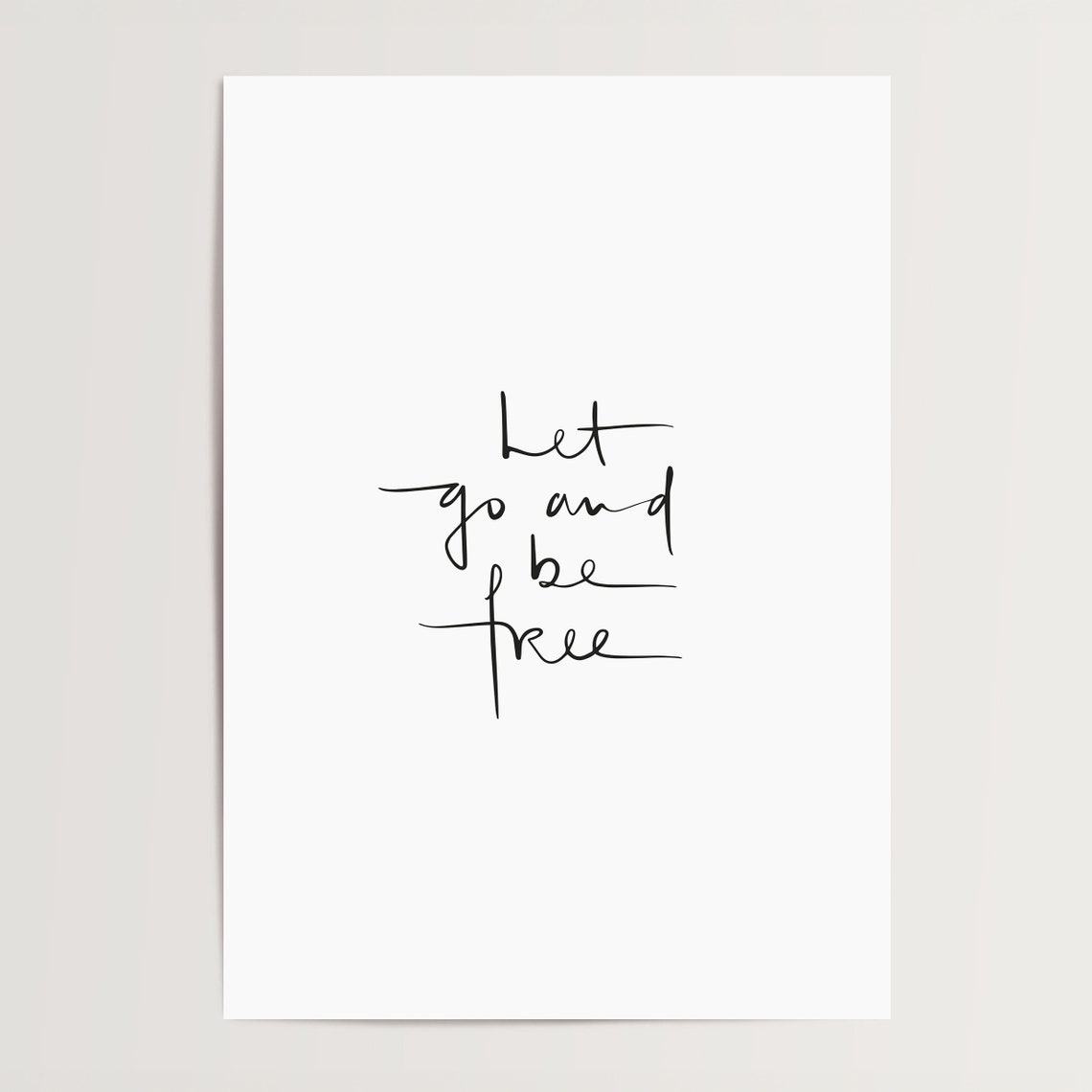 Let Go And Be Free Inspirational Hand Lettered Calm Quote Poster - Image 4