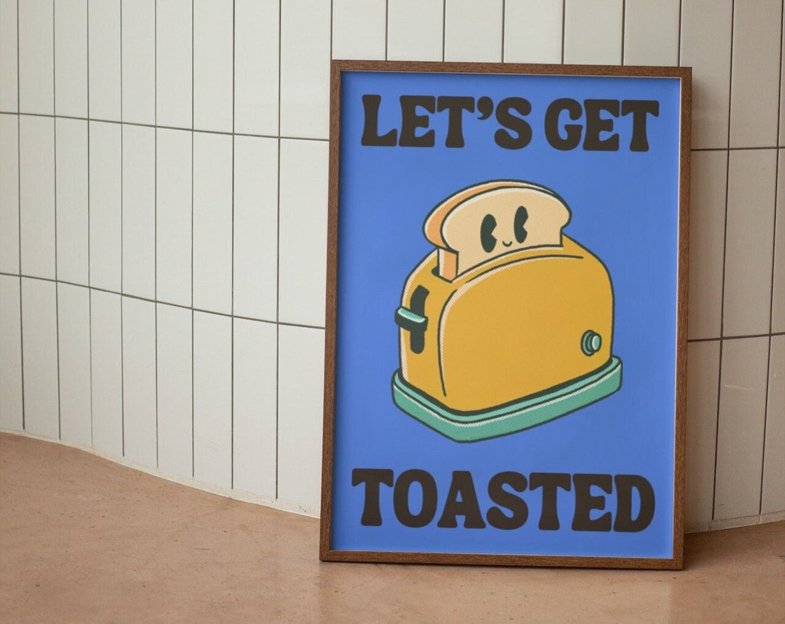 Lets Get Toasted Cute Smiling Toaster Blue Retro Kitchen Poster