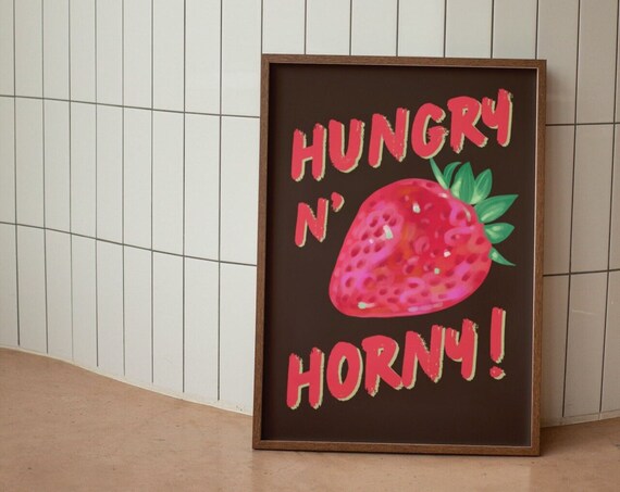 Hungry Horny Strawberry Wall Print Funny Wall Art Kitchen Wall Decor Prints Large Art Prints