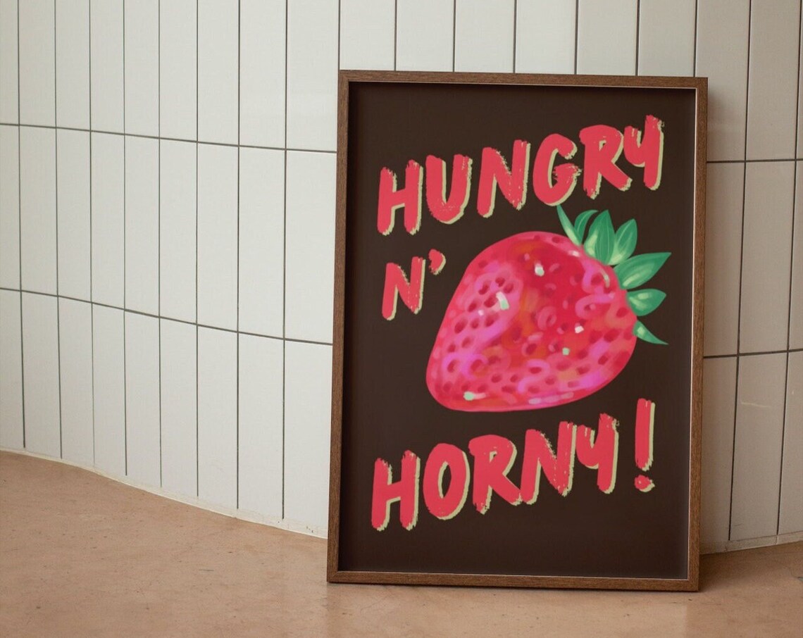 Hungry Horny Strawberry Wall Print Funny Wall Art Kitchen Wall Decor Prints Large Art Prints