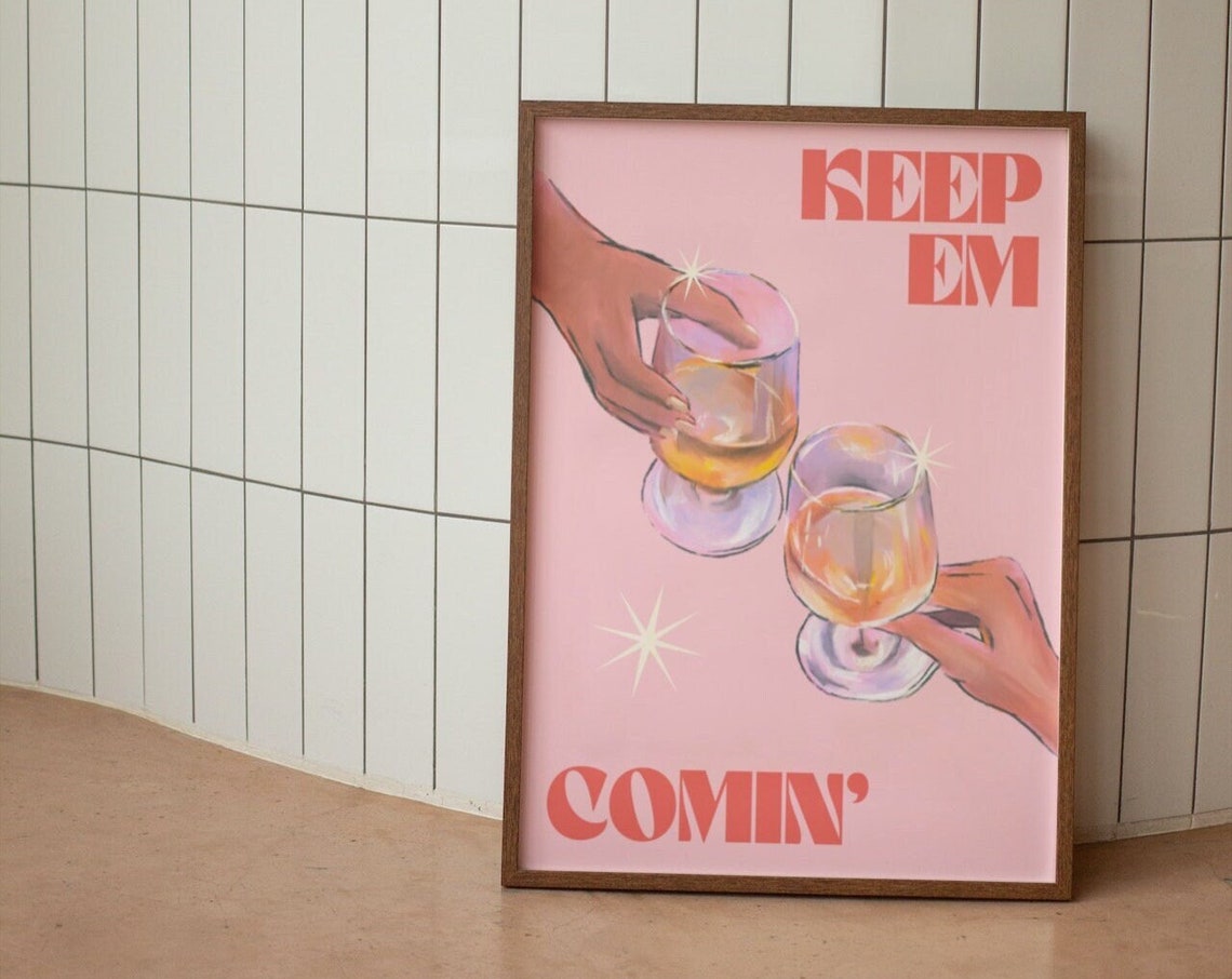 Keep Em Comin Toasting Sparkling Cocktails Pink Retro Bar Cart Poster