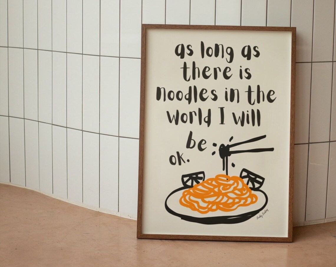 Noodles In The World Funny Kitchen Comfort Ramen Quote Poster - Image 3