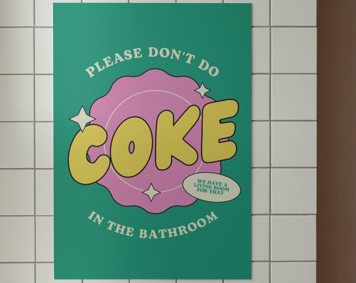 Please Dont Do Coke In The Bathroom Wall Print Retro Wall Art Funny Toilet Poster Dorm Room Decor Funky Wall Decor - Image 2