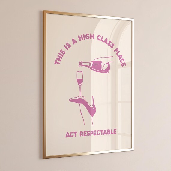 Soft Pink High Class Place Wine Pour Funny Bar Cart Decor Poster
