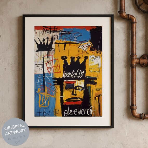 Mentally Elsewhere Graffiti Poster Basquiat Inspired Crown Face Urban Art